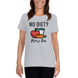 Short-Sleeve Women's T-Shirt No Diet