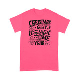Christmas is the most wonderful time of the year- Standard T-shirt