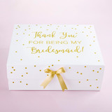 Thank You For Being My Bridesmaid Kit Gift Box (White)