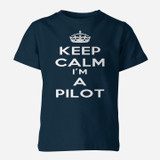 Keep Calm I'm a Pilot Designed Children T-Shirts