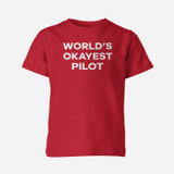 World's Okayest Pilot Designed Children T-Shirts