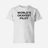 World's Okayest Pilot Designed Children T-Shirts