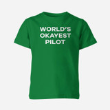 World's Okayest Pilot Designed Children T-Shirts