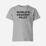 World's Okayest Pilot Designed Children T-Shirts