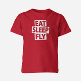 Eat Sleep Fly Designed Children T-Shirts