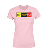 Eat Sleep Fly (Colourful) Designed Women T-Shirts