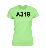 A319 Flat Text Designed Women T-Shirts
