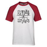 Still Playing With Airplanes Designed Raglan T-Shirts