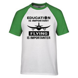 Flying is Importanter Designed Raglan T-Shirts