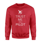Trust Me I'm a Pilot 2 Designed Sweatshirts