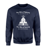 One Mile of Runway Will Take you Anywhere Designed Sweatshirts