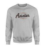 Aviator - Dont Make Me Walk Designed Sweatshirts