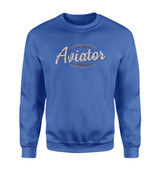 Aviator - Dont Make Me Walk Designed Sweatshirts