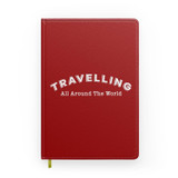 Travelling All Around The World Designed Notebooks