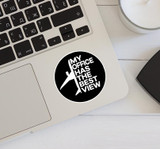 My Office Has The Best View Designed Stickers