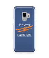 Life is a Journey Enjoy the Flight Designed Samsung J Cases