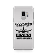 Education is Important Flying is Important Designed Samsung J Cases