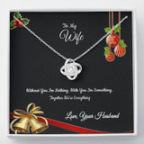 To My Wife - Together Were Everything - Your Husband