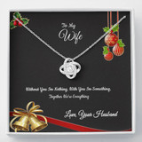 To My Wife - Together Were Everything - Your Husband