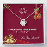 To My Wife - Together Were Everything - Your Husband