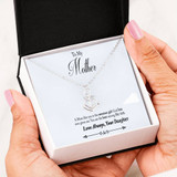 Daughter To Mother - A Mom Like You Is The Greatest Gift - Love Always, Your Daughter