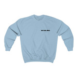 Don't Quit, Adjust Sweatshirt