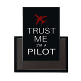 Trust Me I'm a Pilot 2 Designed Magnet