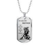 Personalized My Brother Dog Tag Necklace Chain - Inspirational To My Brother, Best Gifts For Your Brother, Idea Gift, Birthday, Christmas Gift For Brother ndbo10