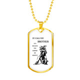 Personalized My Brother Dog Tag Necklace Chain - Inspirational To My Brother, Best Gifts For Your Brother, Idea Gift, Birthday, Christmas Gift For Brother ndbo6