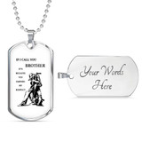 Personalized My Brother Dog Tag Necklace Chain - Inspirational To My Brother, Best Gifts For Your Brother, Idea Gift, Birthday, Christmas Gift For Brother ndbo6
