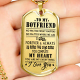 Boyfriend Dog Tag, To My Boyfriend From Girlfriend Dog Tag, Boyfriend Dog Tags Idea, Gift For Boyfriend, Birthday Gift, Christmas Gift, Valentine Gift For Boyfriend ndbf97