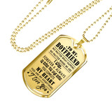 Boyfriend Dog Tag, To My Boyfriend From Girlfriend Dog Tag, Boyfriend Dog Tags Idea, Gift For Boyfriend, Birthday Gift, Christmas Gift, Valentine Gift For Boyfriend ndbf97