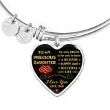 To my daughter My only DREAM is for you to have a HEALTHY HAPPY and SUCESSFUL LIFE 3232fdhb AvA