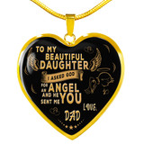 To my daughter I asked god for an angel and he sent me You 3226fdhn AvA