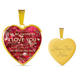 To my daughter Love you to the moon and back 3218fdhn AvA