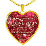 To my daughter Love you to the moon and back 3218fdhn AvA