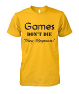 Games don't die they respawn