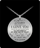 To My Grandson Necklace From Grandma, You Are The Most Beautiful Thing I Keep Inside My Mind And My Heart