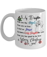 To My Daughter - You Are The Angel You Are So True...