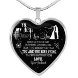 To My Wife Luxury Necklace - Pendant Romantic Chain - Best Gift For Her 244WS