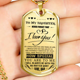 To my daughter: birthday gift for daughter,best gift for daughter from dad, amazing dog tag for daughter