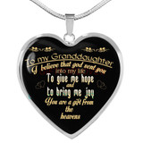 To my granddaughter: I believe that god sent you into my life 172fDgn