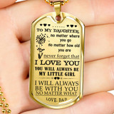 To my daughter: special dog tag for daughter, best gift for daughter from dad,birthday gift for daughter, amazing gift for daughter