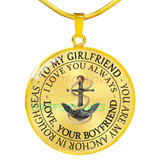To my girlfriend: You are my anchor in rough seas. I love you always. Love, Your Boyfriend 242fHbn