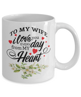 To my wife: Wife coffee mug, best gifts for wife, birthday gifts for wife, husband and wife coffee mug, beautiful wife coffee mug, to my wife coffee mug, gorgeous wife coffee mug 1052