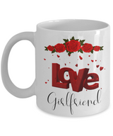To my girlfriend: Girlfriend coffee mug, best gifts for girlfriend, birthday gifts for girlfriend, boyfriend and girlfriend coffee mug, beautiful girlfriend coffee mug, to my girlfriend coffee mug, gorgeous girlfriend coffee mug 1014