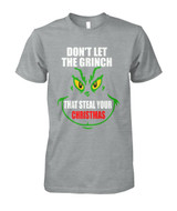 Christmas T- Shirt Don't Let The Grinch That Steal Your Christmas