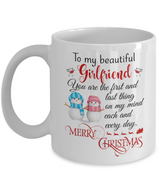To my girlfriend: Gift for Christmas 2018, Christmas gift ideas for girlfriend, Merry Christmas, girlfriend coffee mug, to my girlfriend coffee mug, best gifts for girlfriend, birthday gifts for girlfriend, boyfriend and girlfriend coffee mug 538