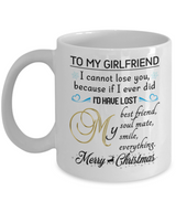To my girlfriend: Gift for Christmas 2018, Christmas gift ideas for girlfriend, Merry Christmas, girlfriend coffee mug, to my girlfriend coffee mug, best gifts for girlfriend, birthday gifts for girlfriend, boyfriend and girlfriend coffee mug 537