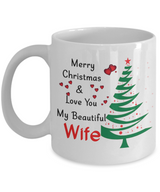 To my wife: Gift for Christmas 2018, Christmas gift ideas for wife, Merry Christmas, wife coffee mug, to my wife coffee mug, best gifts for wife, birthday gifts for wife, husband and wife coffee mug 531